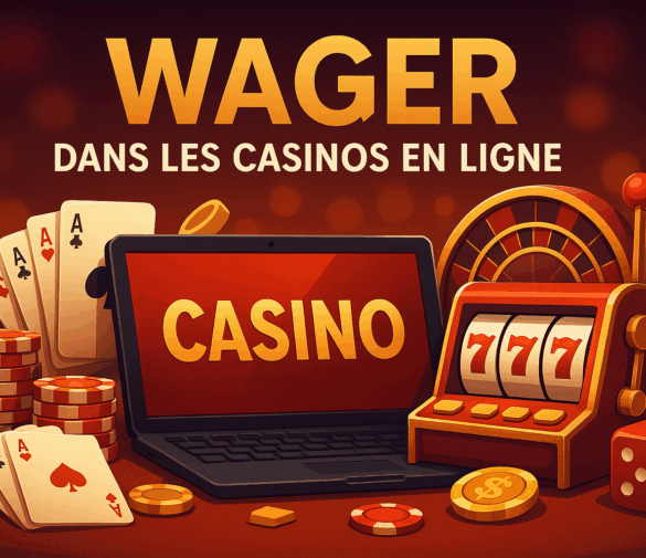 Wager Casino : Comprendre les Conditions de Mise en 2025 | Best Of Casinos Bonus